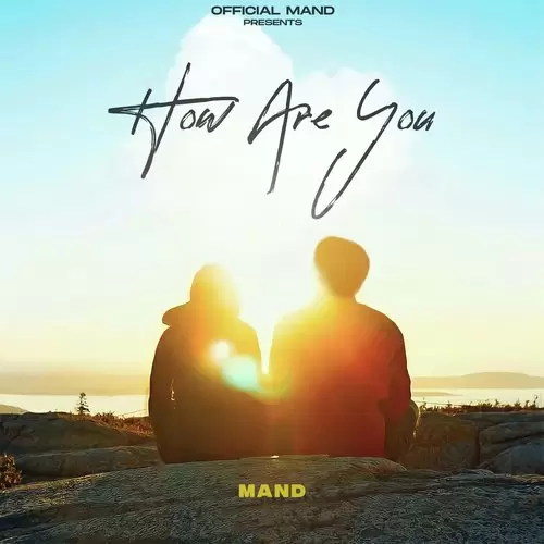 How Are You Mand Mp3 Download Song - Mr-Punjab