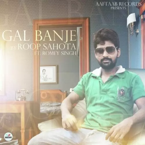 Gal Banje Roop Sahota Mp3 Download Song - Mr-Punjab