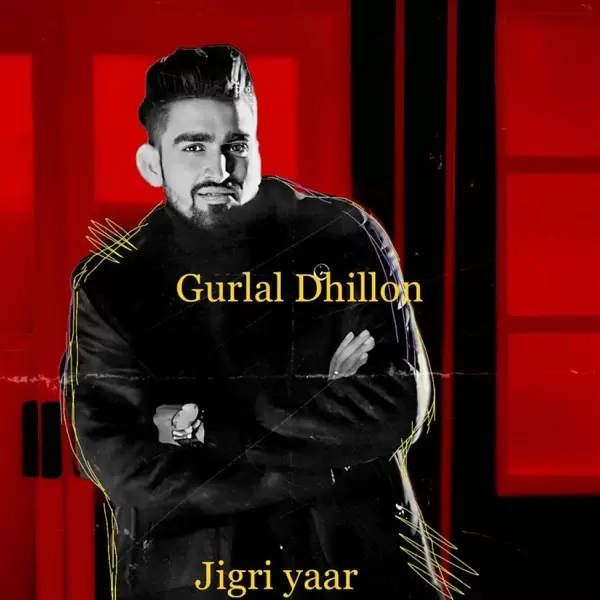 Jigri Yaar Gurlal Dhillon Mp3 Download Song - Mr-Punjab