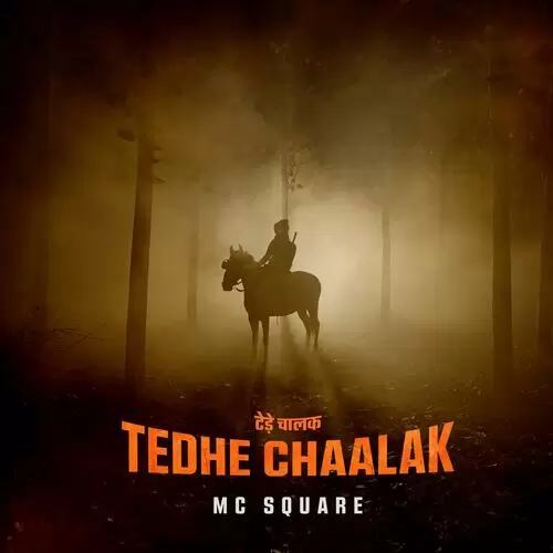 Tedhe Chaalak Mc Square Mp3 Download Song - Mr-Punjab
