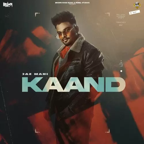Kaand Jaz Mani Mp3 Download Song - Mr-Punjab