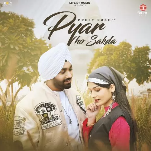 Pyar Ho Sakda Preet Sukh Mp3 Download Song - Mr-Punjab