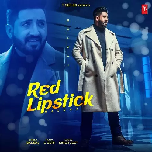 Red Lipstick Balraj Mp3 Download Song - Mr-Punjab