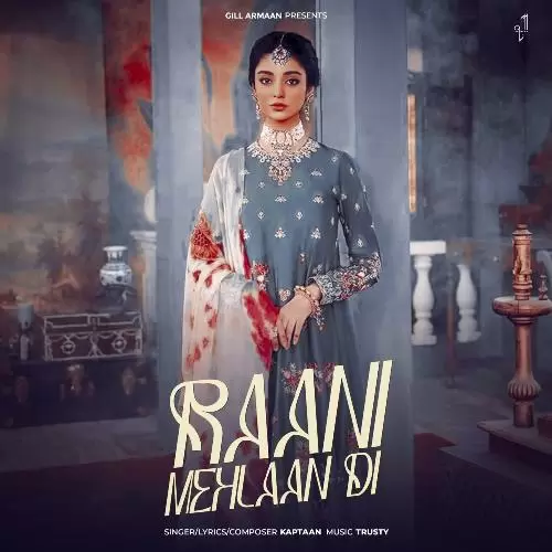 Raani Mehlaan Di - Single Song by Kaptaan - Mr-Punjab