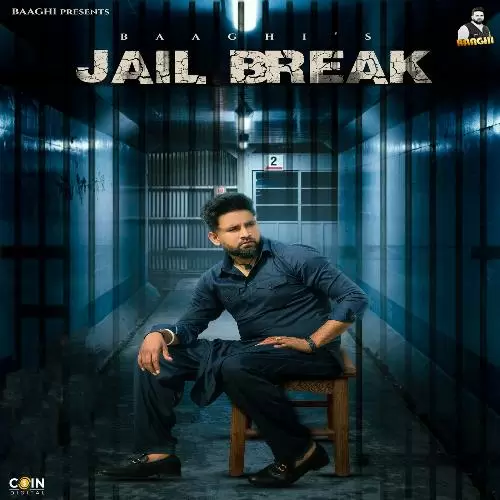 Jail Break Baaghi Mp3 Download Song - Mr-Punjab