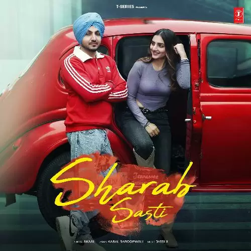 Sharab Sasti - Single Song by Akaal - Mr-Punjab