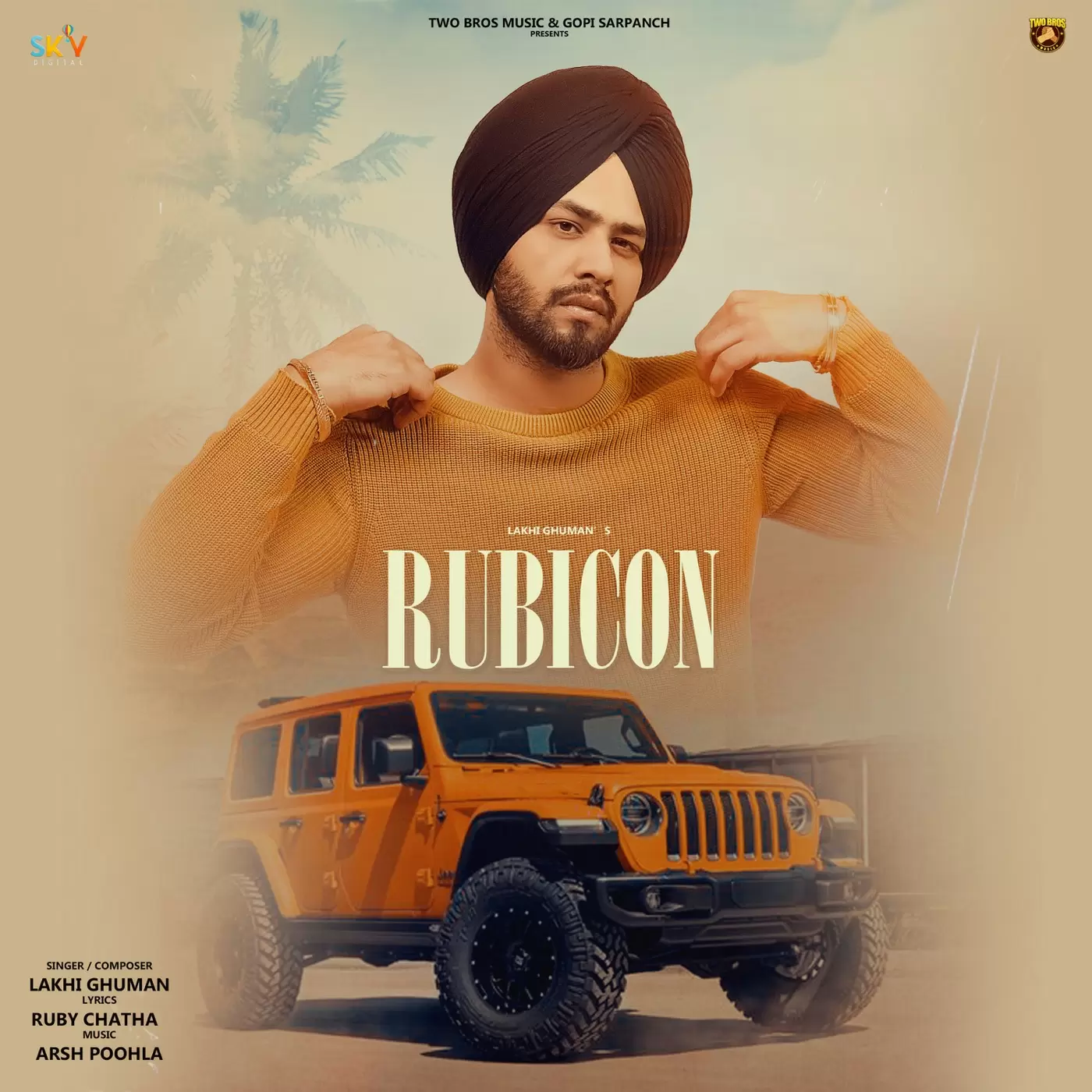 Rubicon - Single Song by Lakhi Ghuman - Mr-Punjab