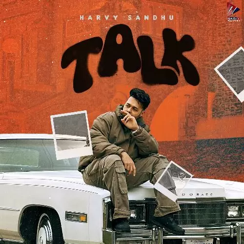 Talk - Single Song by Harvy Sandhu - Mr-Punjab