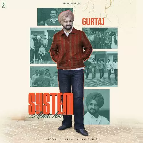 System Apna Hai Gurtaj Mp3 Download Song - Mr-Punjab
