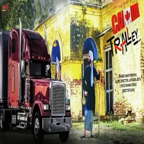 Canada Tralley Ammy Sandhu Mp3 Download Song - Mr-Punjab