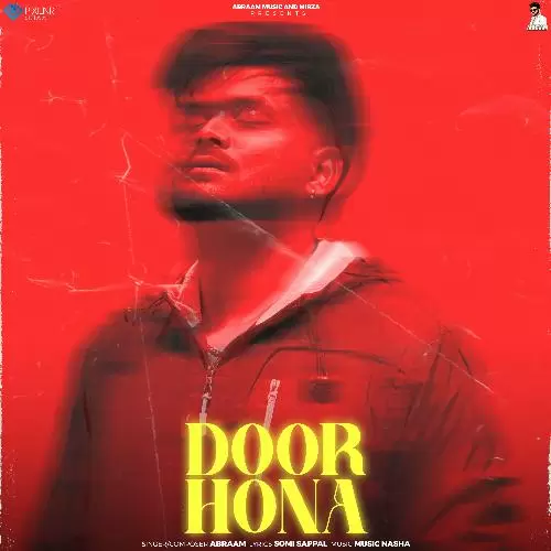 Door Hona - Single Song by Abraam - Mr-Punjab