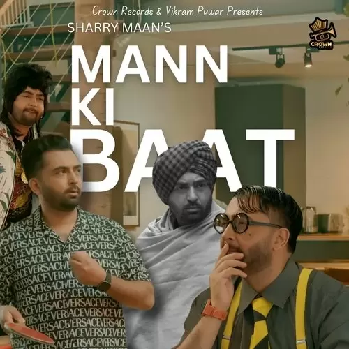 Mann Ki Baat - Single Song by Sharry Maan - Mr-Punjab