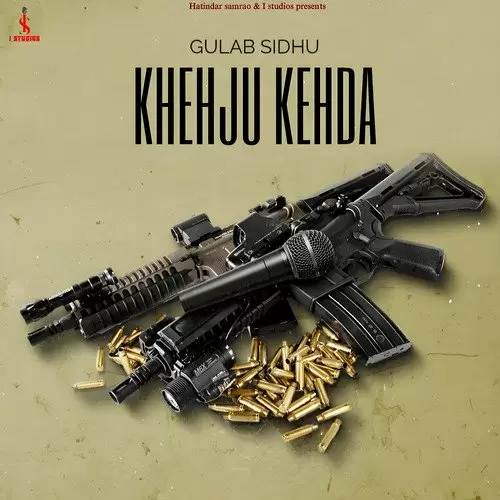 Khehju Kehda - Single Song by Gulab Sidhu - Mr-Punjab