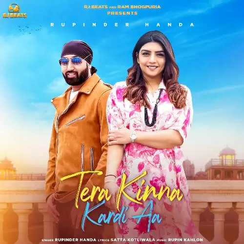 Tera Kinna Kardi Aa - Single Song by Rupinder Handa - Mr-Punjab
