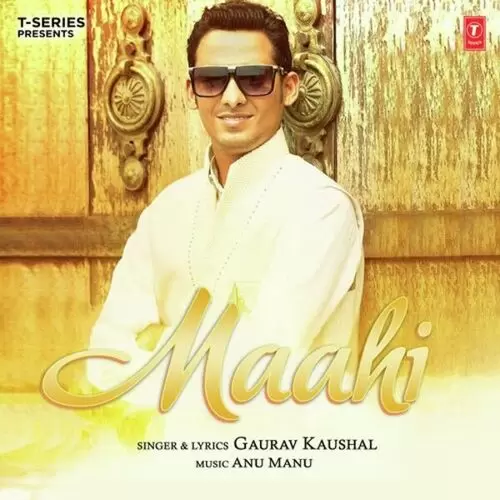 Maahi Gaurav Kaushal Mp3 Download Song - Mr-Punjab