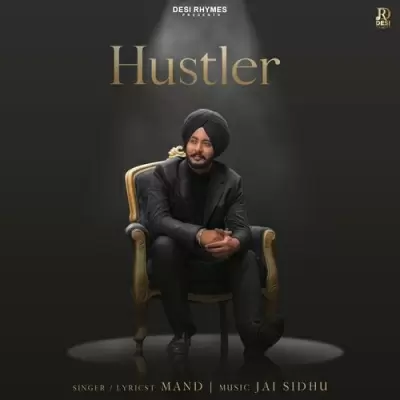 Hustler - Single Song by Mand - Mr-Punjab