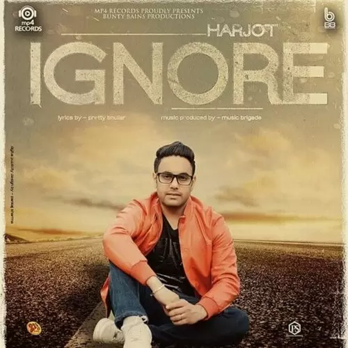 Ignore Harjot Mp3 Download Song - Mr-Punjab