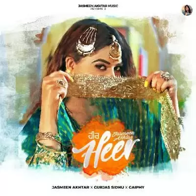 Heer Jasmeen Akhtar Mp3 Download Song - Mr-Punjab