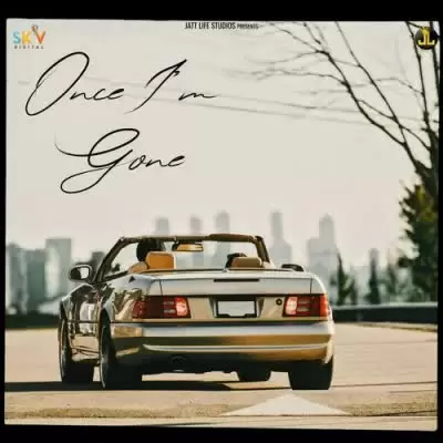 Once Im Gone Zehr Vibe Mp3 Download Song - Mr-Punjab