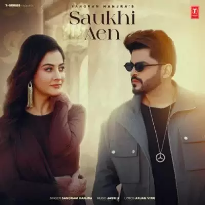 Saukhi Aen Sangram Hanjra Mp3 Download Song - Mr-Punjab