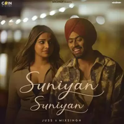 Suniyan Suniyan Juss Mp3 Download Song - Mr-Punjab