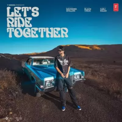 Lets Ride Together Davinder Dhillon Mp3 Download Song - Mr-Punjab