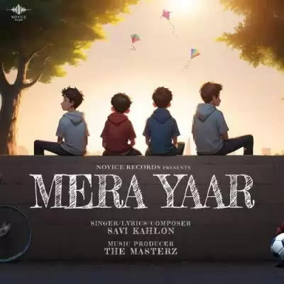 Mera Yaar Savi Kahlon Mp3 Download Song - Mr-Punjab