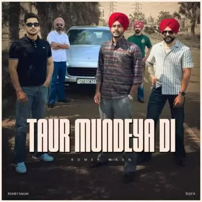 Taur Mundeya Di Romey Maan Mp3 Download Song - Mr-Punjab