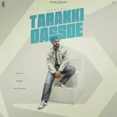 Tarakki Dassde Gurtaj Mp3 Download Song - Mr-Punjab