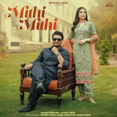 Mithi Mithi Khushi Pandher Mp3 Download Song - Mr-Punjab