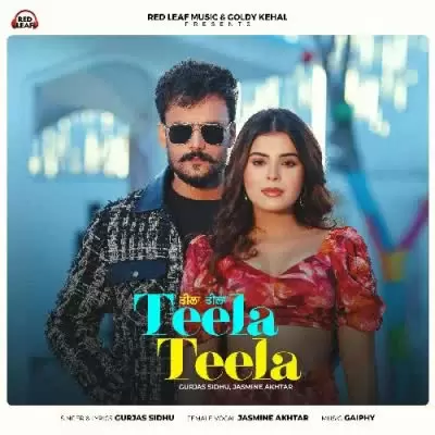 Teela Teela Gurjass Sidhu Mp3 Download Song - Mr-Punjab