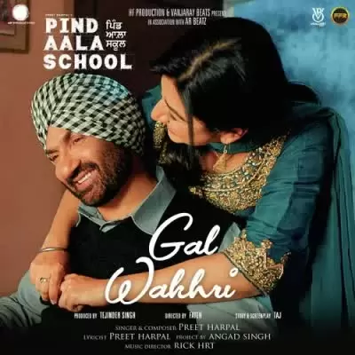 Gal Wakhri Preet Harpal Mp3 Download Song - Mr-Punjab