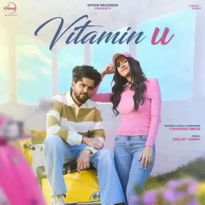 Vitamin U Chandra Brar Mp3 Download Song - Mr-Punjab