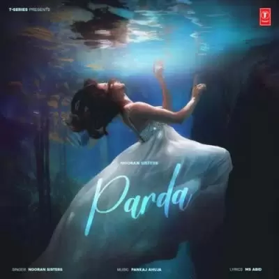 Parda Nooran Sisters Mp3 Download Song - Mr-Punjab