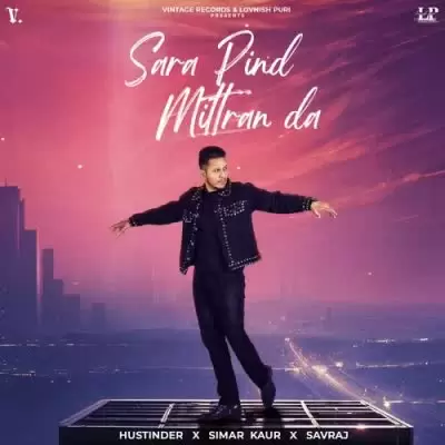 Sara Pind Mittran Da Hustinder Mp3 Download Song - Mr-Punjab