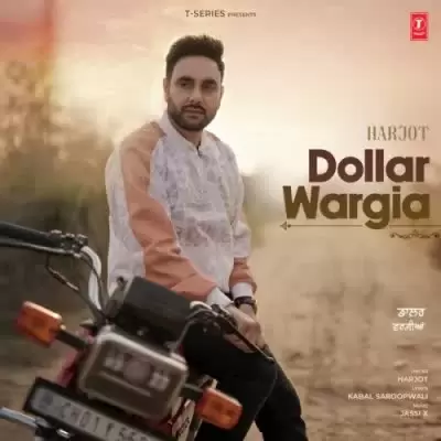 Dollar Wargia Harjot Mp3 Download Song - Mr-Punjab