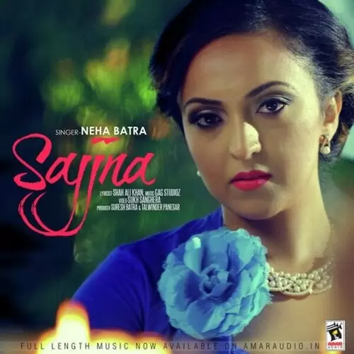 Sajjna Neha Batra Mp3 Download Song - Mr-Punjab