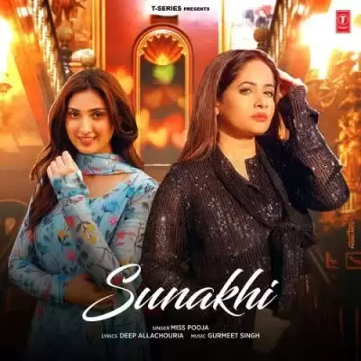 Sunakhi Miss Pooja Mp3 Download Song - Mr-Punjab