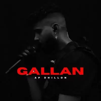 Gallan Ap Dhillon Mp3 Download Song - Mr-Punjab