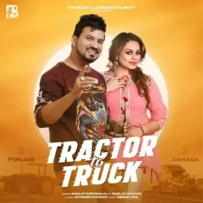 Tractor To Truck Manjit Rupowalia Mp3 Download Song - Mr-Punjab