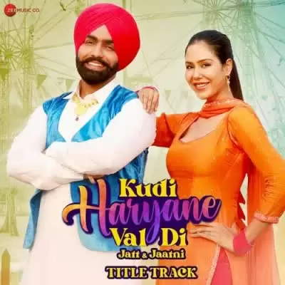 Kudi Haryane Val Di Title Track Ammy Virk Mp3 Download Song - Mr-Punjab