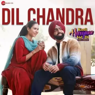 Dil Chandra Ammy Virk Mp3 Download Song - Mr-Punjab