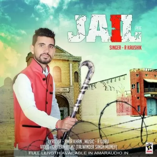 Jail R. Kaushik Mp3 Download Song - Mr-Punjab