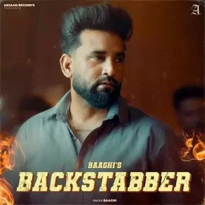 Backstabber Baaghi Mp3 Download Song - Mr-Punjab