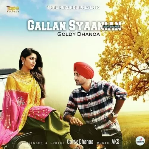 Gallan Syaanian Goldy Dhanoa Mp3 Download Song - Mr-Punjab