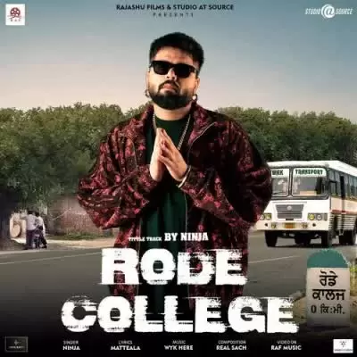 Rode College Title Track Ninja Mp3 Download Song - Mr-Punjab