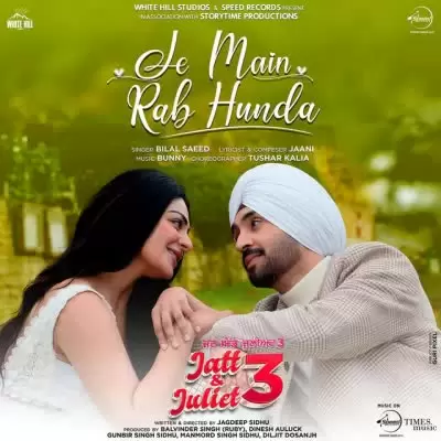 Je Main Rab Hunda Bilal Saeed Mp3 Download Song - Mr-Punjab