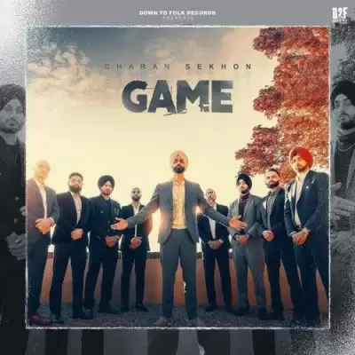 Game Charan Sekhon Mp3 Download Song - Mr-Punjab