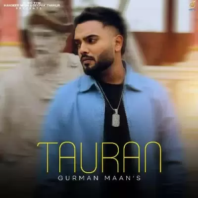 Tauran Gurman Maan Mp3 Download Song - Mr-Punjab