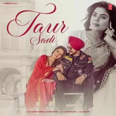 Taur Sadi Satkar Sandhu Mp3 Download Song - Mr-Punjab